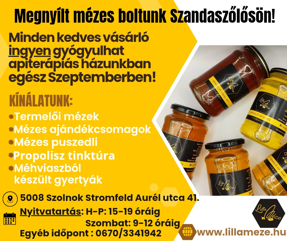 Megnyitjuk mézes boltunkat Szandaszőlősön 